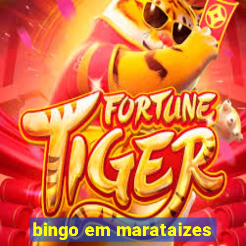 bingo em marataizes