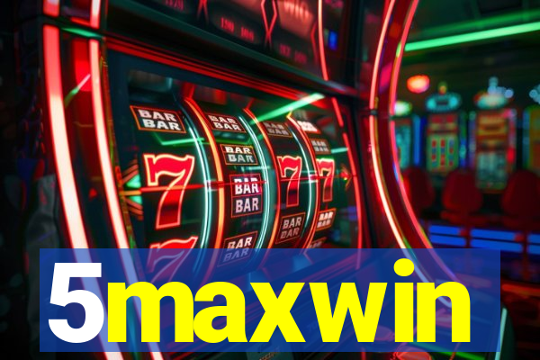 5maxwin