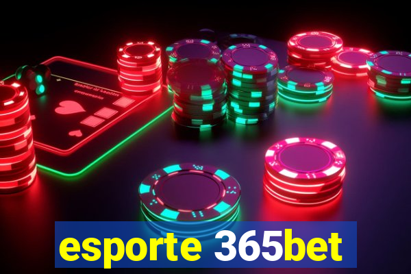 esporte 365bet