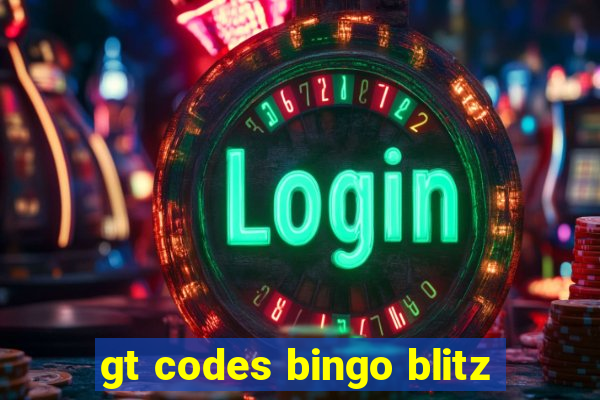 gt codes bingo blitz