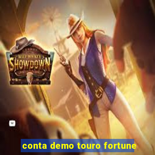 conta demo touro fortune