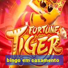 bingo em casamento