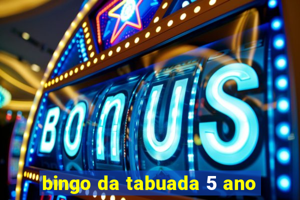 bingo da tabuada 5 ano