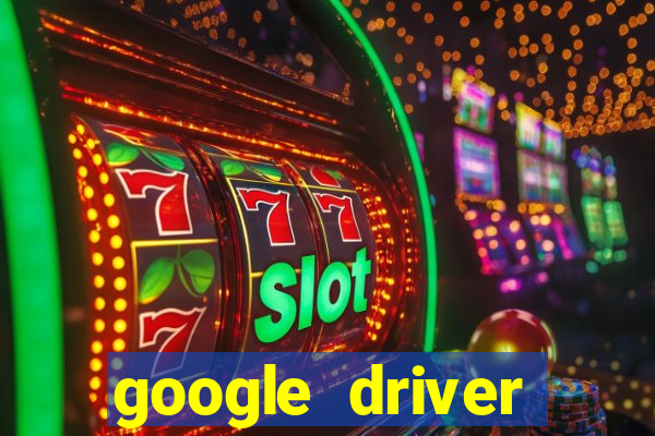 google driver windows 10