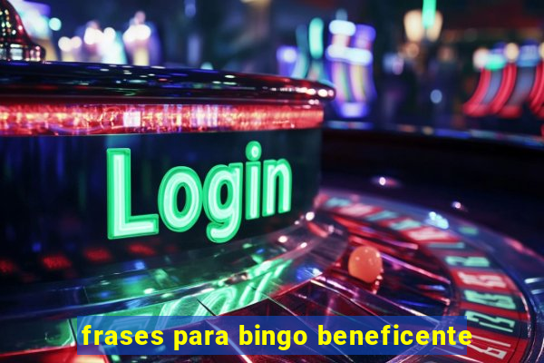 frases para bingo beneficente