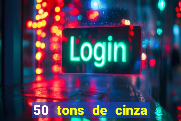 50 tons de cinza filme completo dublado google drive