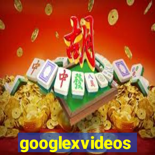 googlexvideos