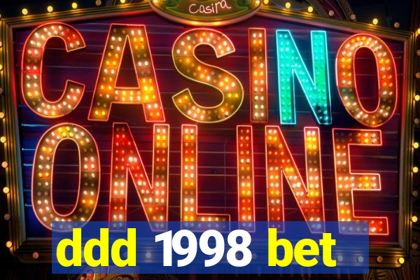 ddd 1998 bet