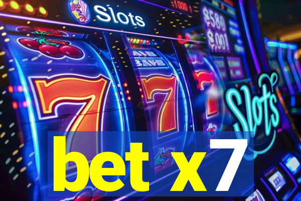 bet x7