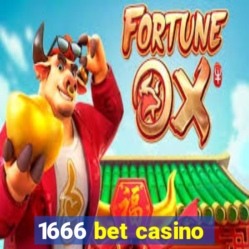 1666 bet casino