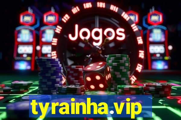 tyrainha.vip