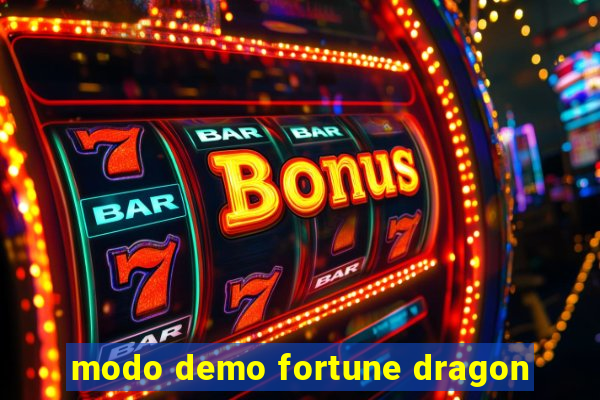 modo demo fortune dragon