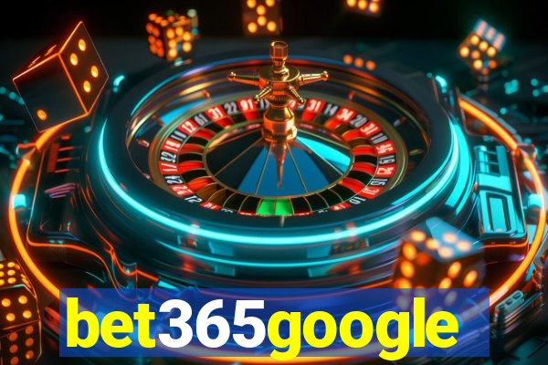 bet365google