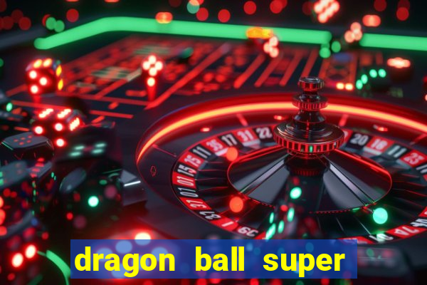 dragon ball super super hero filme completo dublado google drive