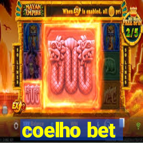 coelho bet