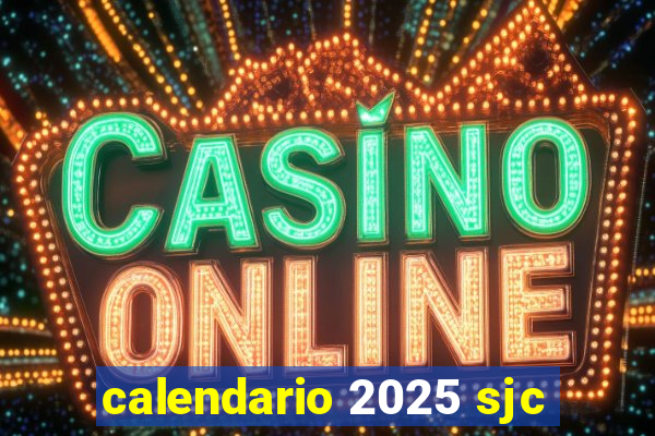 calendario 2025 sjc