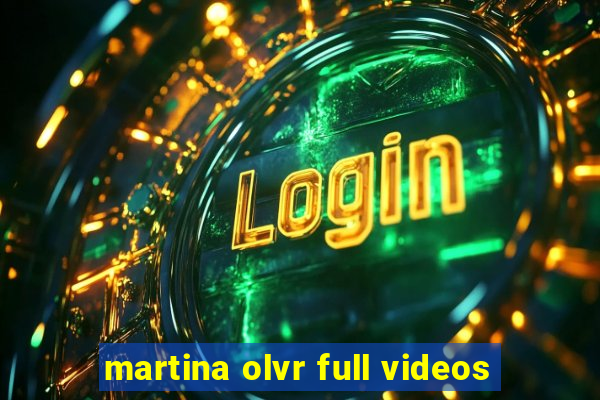 martina olvr full videos