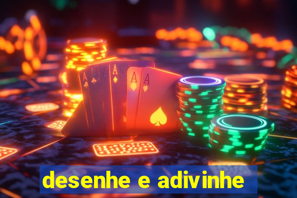 desenhe e adivinhe