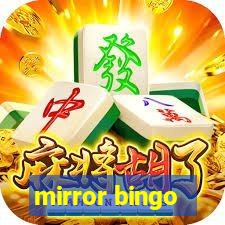 mirror bingo