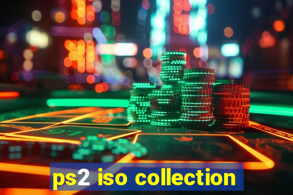 ps2 iso collection