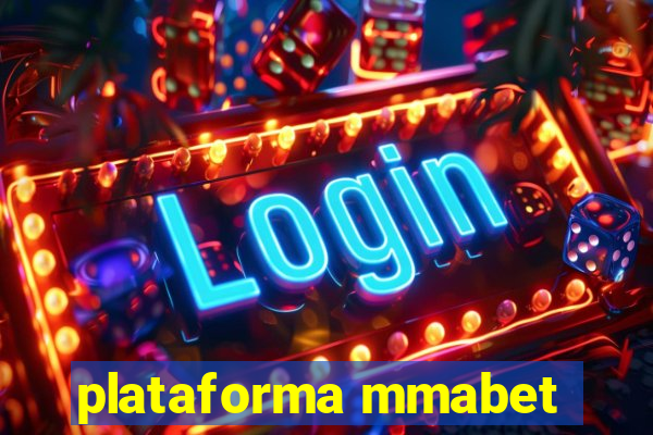 plataforma mmabet