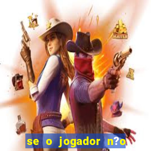 se o jogador n?o jogar anula a aposta betfair