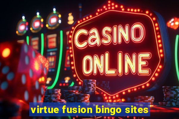 virtue fusion bingo sites