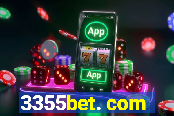 3355bet. com