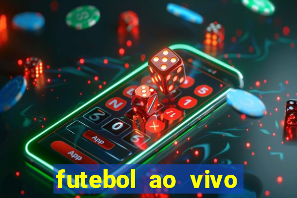 futebol ao vivo max tv