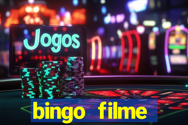bingo filme completo dublado