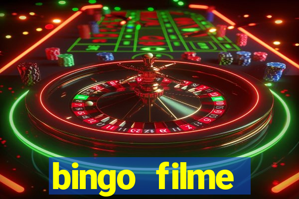 bingo filme completo dublado