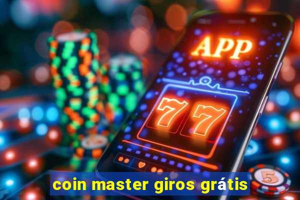 coin master giros grátis