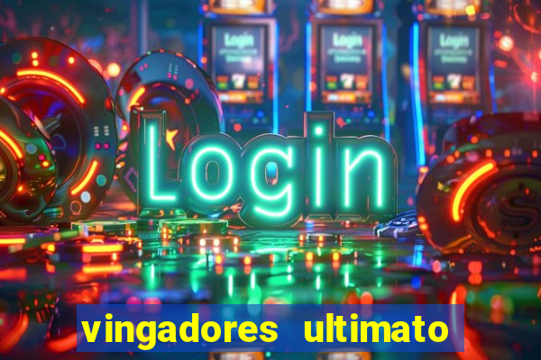 vingadores ultimato google drive
