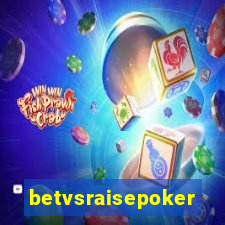 betvsraisepoker
