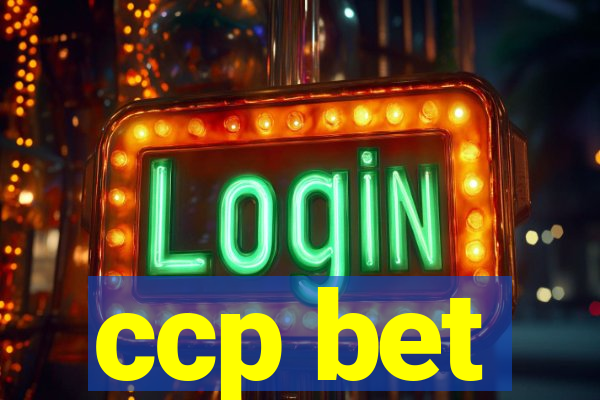ccp bet