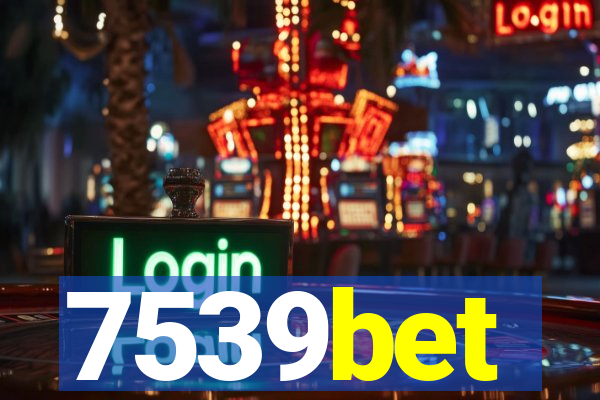 7539bet
