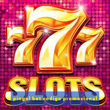 pingol bet codigo promocional
