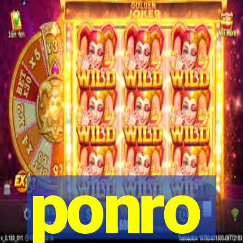 ponro