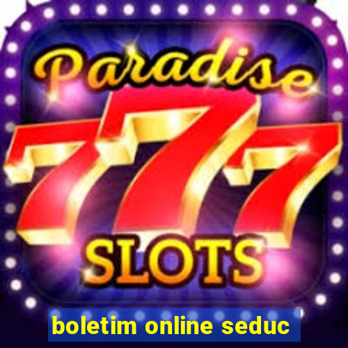 boletim online seduc
