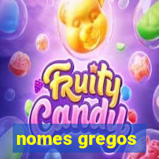 nomes gregos