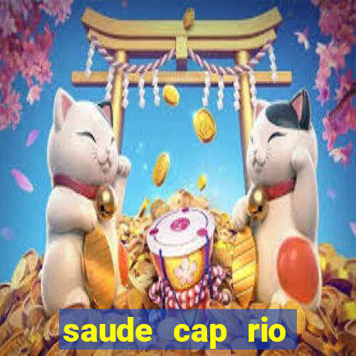 saude cap rio preto resultado