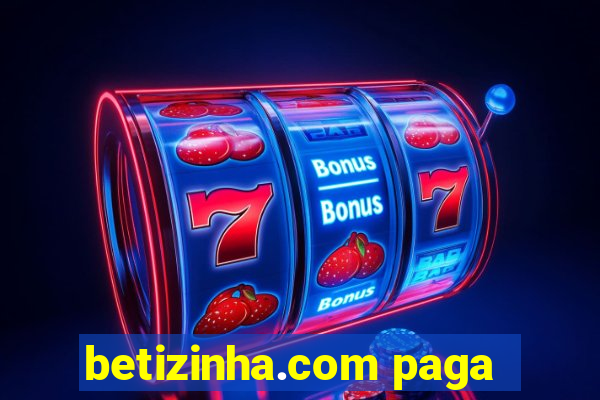 betizinha.com paga