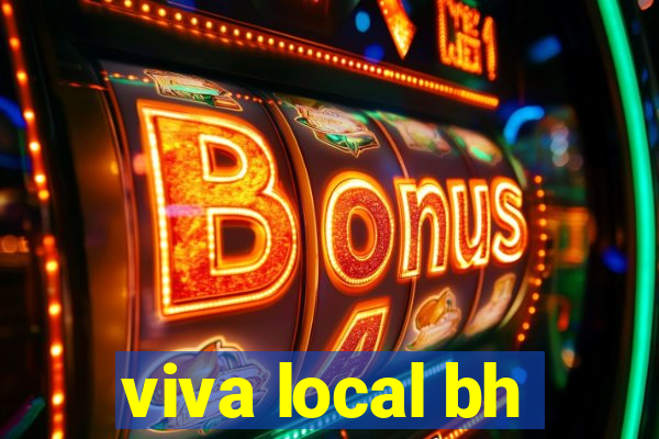 viva local bh