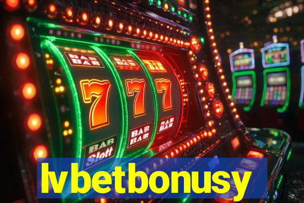 lvbetbonusy