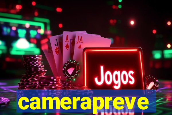 camerapreve