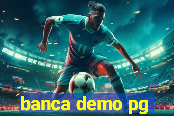 banca demo pg