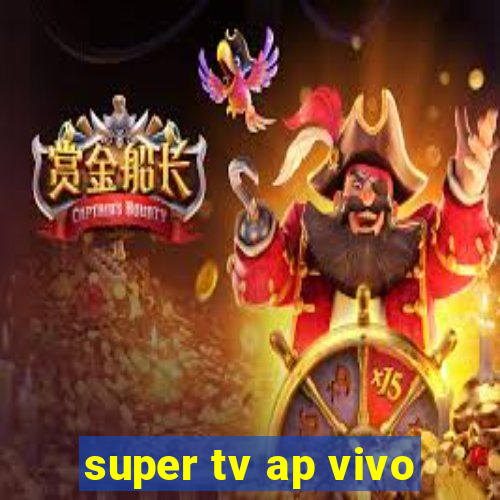 super tv ap vivo