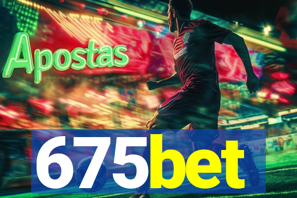675bet