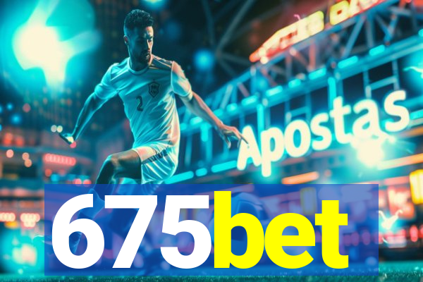 675bet