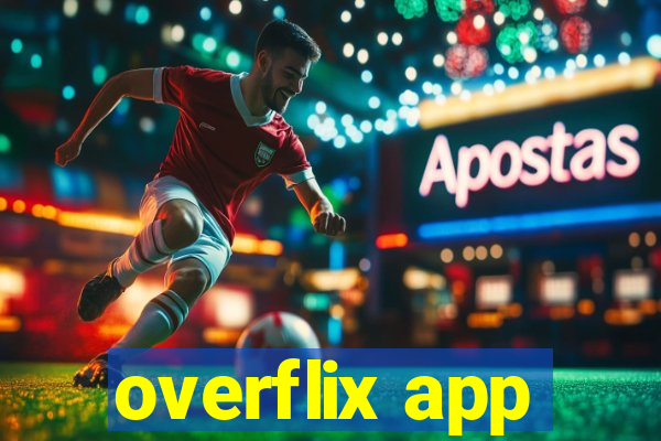 overflix app